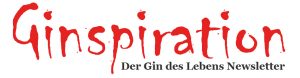Ginspiration der Gin des Lebens Newsletter © www.gindeslebens.com