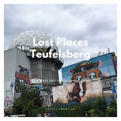 Lost Places Teufelsberg